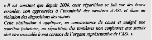 L'administration judiciaire est le dernier recours lorsque le syndic se refuse à coopérer. Un expert ad hoc ou un audit est toujours préférable, mais il faudrait pour cela dans le Quartier de l'Horloge la collaboration de Loiselet Daigremont. Extrait d'un jugement de l'ASL Rodin à Issy les Moulineaux qui était gérée par Loiselet Daigremont.