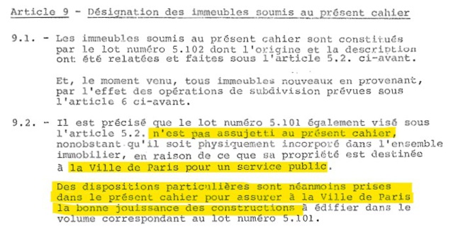 La Ville de Paris n'est pas membre de l'ASL, cependant, des dispositions particulières lui permettent l'usage et la jouissance des services communs. Extrait du CRUH.