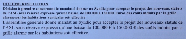 100,000 to 150,000 euros offered to co-owners in exchange for the approval of new statutes and the non-application of the existing rules. (Co-owner assembly 7-8 rue B. de Clairvaux, 2016) 100,000 to 150,000 euros offered to co-owners in exchange for the approval of new statutes and the non-application of the existing rules. (Co-owner assembly 7-8 rue B. de Clairvaux, 2016)