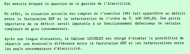 Dès 1986, LOISELET DAIGREMONT était chargé d’étudier la possibilité de facturer uniquement les consommateurs d’électricité concernés. Un vœu pieux… qui n’a toujours pas abouti 40 ans plus tard !