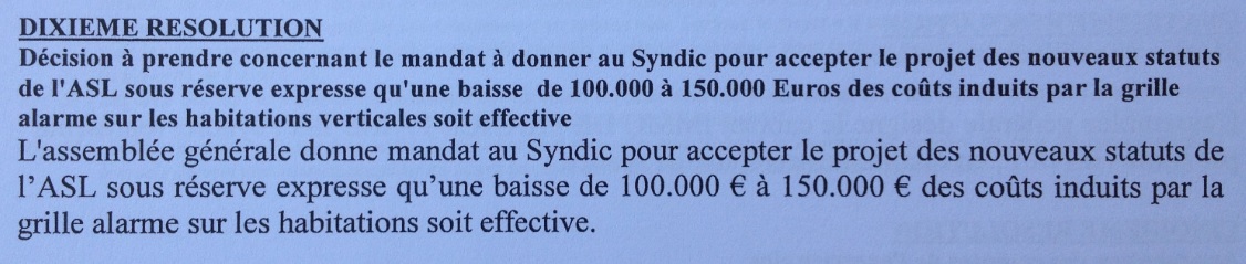 100,000 to 150,000 euros offered to co-owners in exchange for the approval of new statutes and the non-application of the existing rules. (Co-owner assembly 7-8 rue B. de Clairvaux, 2016)